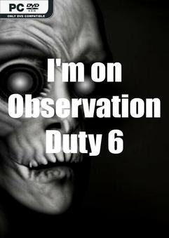 Im on Observation Duty 6 v1.1-P2P
