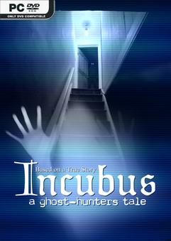 Incubus A ghost hunters tale-TENOKE