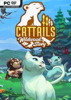 Cattails Wildwood Story-TENOKE