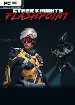 Cyber Knights Flashpoint Bristling Armory Early Access