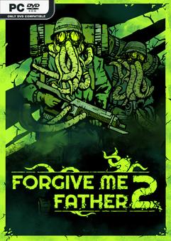 Forgive Me Father 2 Early Access