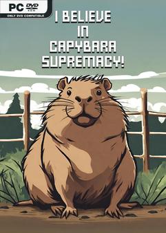 I Believe in Capybara Supremacy-TENOKE