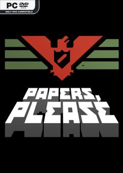Papers Please v1.4.11-P2P