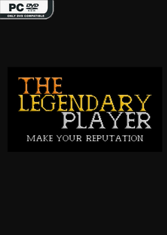 The Legendary Player Make Your Reputation v2394149