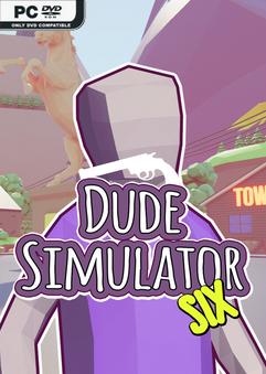 Dude Simulator Six-TENOKE