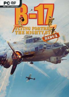 B-17 Flying Fortress The Mighty 8th Redux v1.0.9b