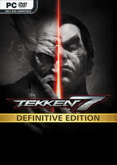 TEKKEN 7 Definitive Edition v5.10-P2P