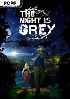 The Night Is Grey v1.4-Repack