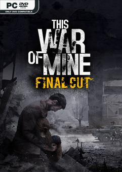 This War of Mine Complete Edition v6.0.0-Repack