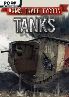 Arms Trade Tycoon Tanks Early Access