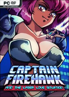 Captain Firehawk and the Laser Love Situation Build 13421037