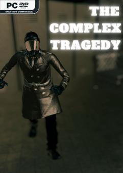 The Complex Tragedy-TENOKE