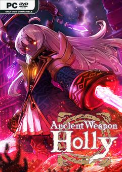 Ancient Weapon Holly-TENOKE