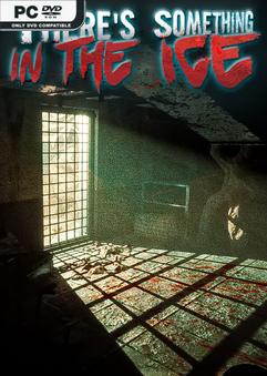 Theres Something In The Ice Build 13775551-Repack