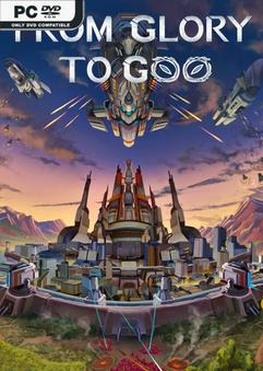 From Glory To Goo Build 23606353
