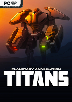 Planetary Annihilation TITANS PA Consultants-Repack