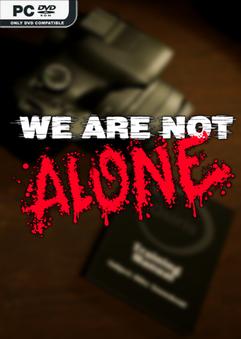 We Are Not Alone-Repack