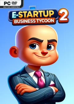 E-Startup 2 Business Tycoon Build 14401983