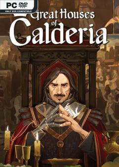 Great Houses of Calderia v1.0.0.1298-P2P