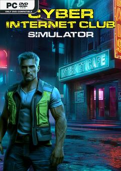 CYBER INTERNET CLUB SIMULATOR-Repack