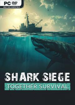 SHARK SIEGE TOGETHER SURVIVAL-Repack