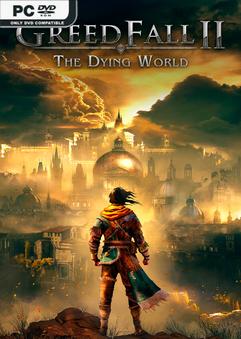 GreedFall II The Dying World v0.3 Early Access