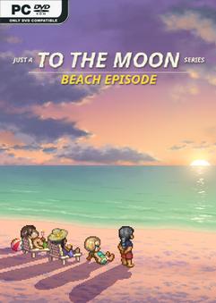 Just a To the Moon Series Beach Episode v20241019-P2P