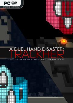 A Duel Hand Disaster Trackher-TENOKE