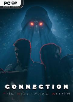 Connection The Nightmare Within Build 16244914-Repack