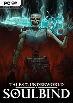 Soulbind Tales Of The Underworld-Repack