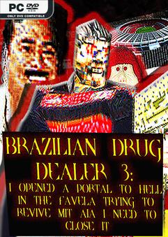 BRAZILIAN DRUG DEALER 3 Build 23805269