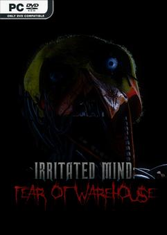 Irritated Mind Fear of Warehouse-GoldBerg