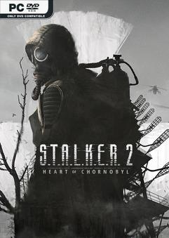 S.T.A.L.K.E.R 2 Heart of Chornobyl v1.2.1-P2P