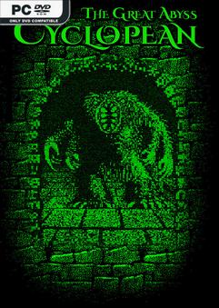Cyclopean The Great Abyss Build 17696645