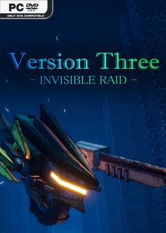 VersionThree INVISIBLE RAID-TENOKE