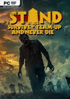 STAND Survive Team-up And Never Die-TENOKE