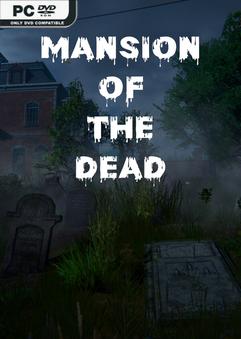 Mansion of the Dead-TENOKE