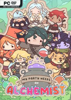 My Party Needs An Alchemist-Repack