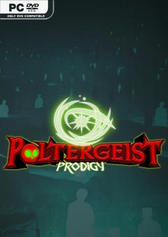 Poltergeist Prodigy-TENOKE