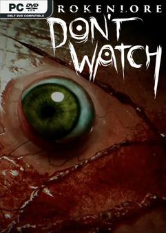 BrokenLore DONT WATCH v20250517-P2P