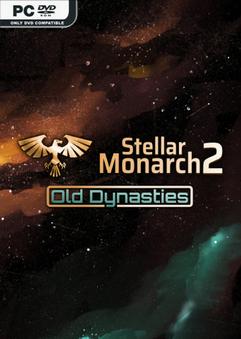 Stellar Monarch 2 Old Dynasties-GOG