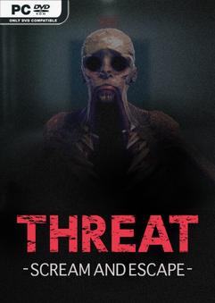 THREAT SCREAM AND ESCAPE v1.1.4