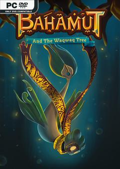 Bahamut and the Waqwaq Tree-TENOKE