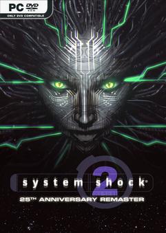 System Shock 2 25th Anniversary Remaster-Repack