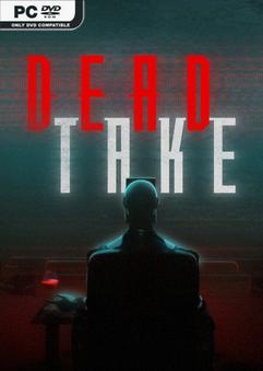 Dead Take v1.1.2.55338-P2P