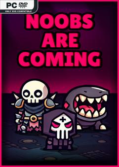 Noobs Are Coming Early Access