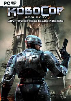 RoboCop Rogue City Unfinished Business-RUNE