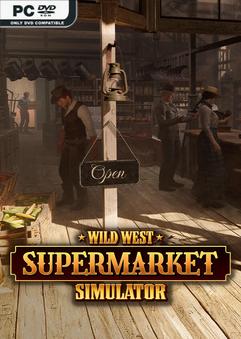 Wild West Supermarket Simulator Early Access