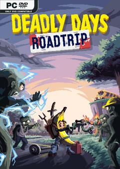 Deadly Days Roadtrip Build 23045293