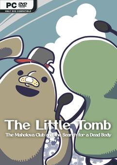The Little Tomb The Maholova Club and the Search for a Dead Body-TENOKE